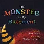 The Monster in My Basement